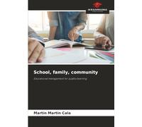 School, family, community: Educational management for quality learning
