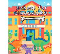 School for Dinosaurs: Starting school is daunting for any young person and so this fun early reader Key Stage 1 book aims to calm any fears by taking ... through a Dino school day. (Suki's Promise)