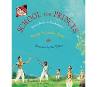 School for Princes: Stories from the Panchatantra