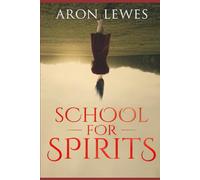 School For Spirits: A Dead Girl and a Samurai (Spirit School)