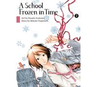 A School Frozen In Time, Volume 2 | Paperback