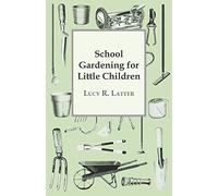 School Gardening For Little Children