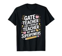 School Gifted Ed, A Regular Teacher But with Superpowers T-Shirt