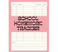 School Homework Tracker for Students | Daily & Weekly Assignment Organizer | Academic Planner for Kids, Teens, and Teachers