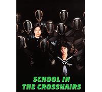 School in the Crosshairs