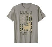 School is Important But Hunting is Importanter Funny Camo T-Shirt