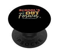 School Is Out Forever Retired Teacher Retirement PopSockets Adhesive PopGrip
