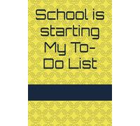School is starting My To-Do List