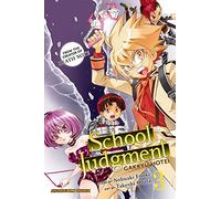School Judgment: Gakkyu Hotei, Vol. 3 (Volume 3)