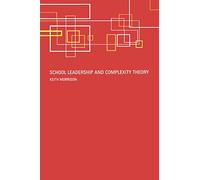 School Leadership and Complexity Theory