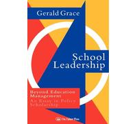 School Leadership: Beyond Education Management