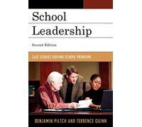 School Leadership: Case Studies Solving School Problems