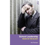 School Leadership - Heads on the Block?