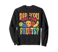 School Lunch Lady Cafeteria Crew Did You Take Your Fruits Sweatshirt