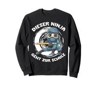 School Ninja Boy Einschulung Schule Für Ninja Sweatshirt