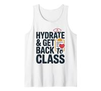 School Nurse Appreciation, Hydrate and Get Back to Class Tank Top