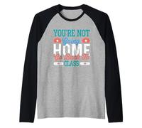 School Nurse On Duty You're Not Going Home Raglan Baseball Tee