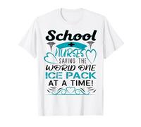 School Nurses Saving The World One Ice Pack at A Time T-Shirt