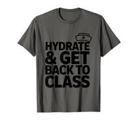 School Nursing Nurse Week, Hydrate and Get Back to Class T-Shirt