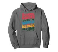 School Nursing Saving The World One Ice Pack At A Time Pullover Hoodie