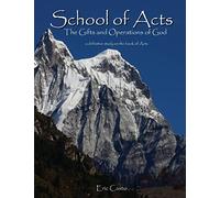 School of Acts: The Gifts and Operations of God