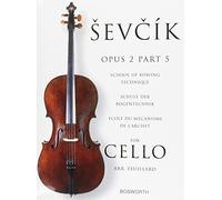 School of Bowing Technique for Cello Opus 2 Part 5: Schule Der Bogentechnik - ÉCole Du méCanisme De L'Archet