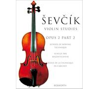 School Of Bowing Technique Opus 2 Part 2. The Original Sevcik Violin Studies