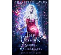 School of Magical Arts: Complete Novella Series (The Coven)