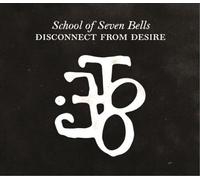 School Of Seven Bells - Disconnect From Desire [VINYL]