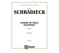School of Viola Technique: A Kalmus Classic Edition, For Viola: 1 (Kalmus Classic Editions)