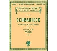 SCHOOL OF VIOLIN TECHNICS BOOK 1 TRANSCRIBED FOR VIOLA by Henry Schradieck (1986-11-01)