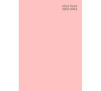 School Planner A5: " Pink Cover " Daily Weekly And Monthly - Horizontal Layout - Student & Teacher Homeschool - Elementary, Middle School, High School ... - Small Size 5.8 x 8.3 Non Spiral Bound.