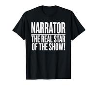 School Play Nativity Narrator Real Star of The Show T-Shirt
