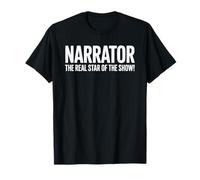 School Play Nativity Narrator Real Star of The Show T-Shirt