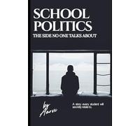 School Politics: The Side No One Talks About