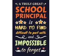School Principal Gifts: Blank Lined Notebook Journal Diary Paper, a Funny and Appreciation Gift for School Principal to Write in