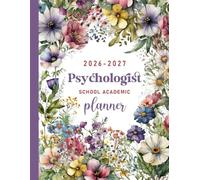School Psychologist Academic Planner 2026-2027: A Simple Lesson Planning for School Psych to Keep Track of All Your Related Documents (July to June)