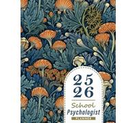 School Psychologist Appointment Planner 2025-2026: Track All Your Psycho Related Documents in one place