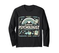 School Psychologist Caring Patient Loving Dedicated Kind Long Sleeve T-Shirt