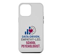 School Psychologist Data Driven Empathy Led Behavioral Brain Case for iPhone 12 Pro Max