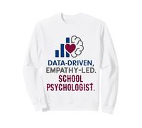 School Psychologist Data Driven Empathy Led Behavioral Brain Sweatshirt