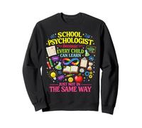 School Psychologist Every Child Can Learn Sweatshirt