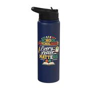 School Psychologist Every Letter Matters Funny Stainless Steel Insulated Water Bottle