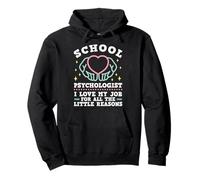 School Psychologist I Love My Job For All Little Reasons Pullover Hoodie