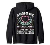School Psychologist I Love My Job For All Little Reasons Zip Hoodie