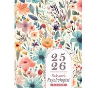 School Psychologist Planner 2025-2026: A Complete Plan to Keep All Your Psycho Related Documents in one place