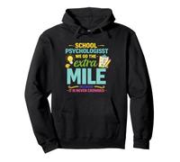 School Psychologist We Go The Extra Mile Funny School Psych Pullover Hoodie