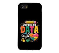 School Psychologist What Does The Data Say Funny Case for iPhone SE (2020) / 7/8