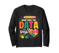 School Psychologist What Does The Data Say Funny Long Sleeve T-Shirt