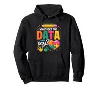 School Psychologist What Does The Data Say Funny Pullover Hoodie